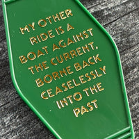 My other ride is a boat against the current hotel Motel Keychain