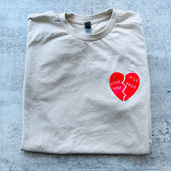 I love you it’ll pass Fleabag Tee