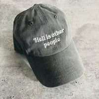 Hell is Other People Dad Hat