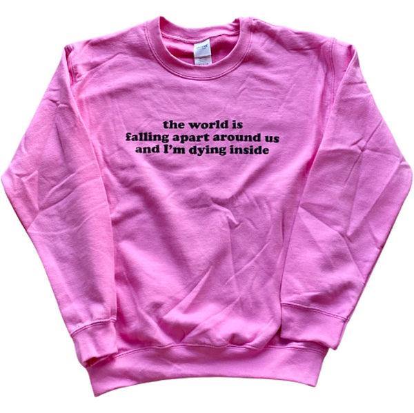 World is Falling Apart Sweatshirt