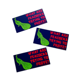What are peacocks trying to prove? Bumper Sticker
