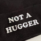 Not a hugger Beanie // made in the USA