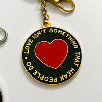 Love isn’t Something that Weak People Do Heart Keychain // 2 options