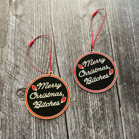 Merry Christmas Bitches Ornament // 2 options
