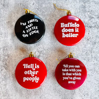 I’m tired and a little on edge Shatterproof Acrylic Ornament USA made