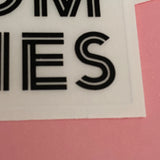 Vroom Vroom Bitches Sticker