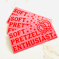 Soft Pretzel Enthusiasts Bumper Sticker