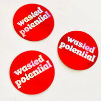 Wasted potential red Holographic Sticker