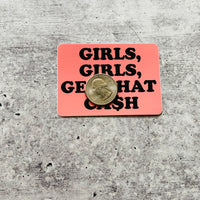Girls Girls Get that Cash Sticker