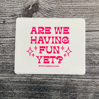 Are we having fun yet? Vaccine Card Holder
