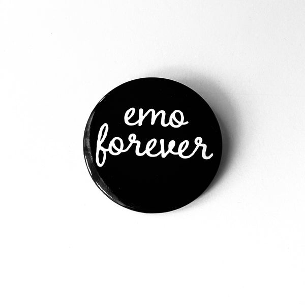 Emo forever Pinback Button 2.25” – The Silver Spider