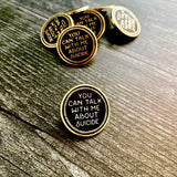 You Can Talk with Me About Suicide Enamel Pin